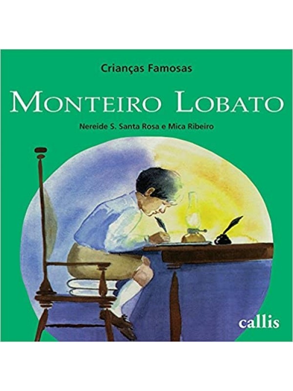 Monteiro Lobato - Crianças Famosas