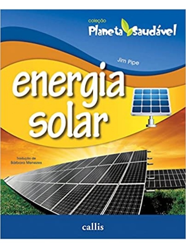 Energia Solar - Planeta Saudável