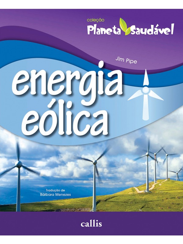 Energia eólica - Planeta Saudável