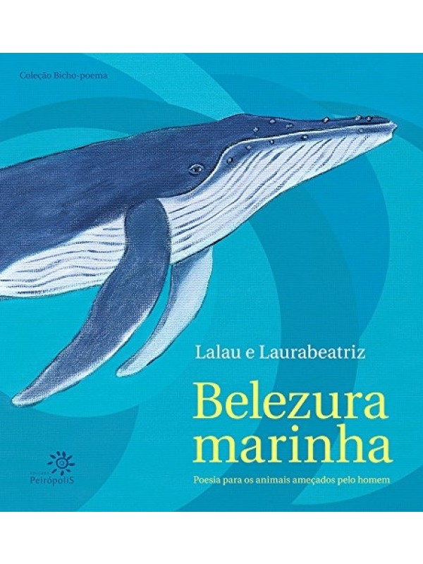 Belezura marinha: Poesia para os animais ameaçados pelo homem