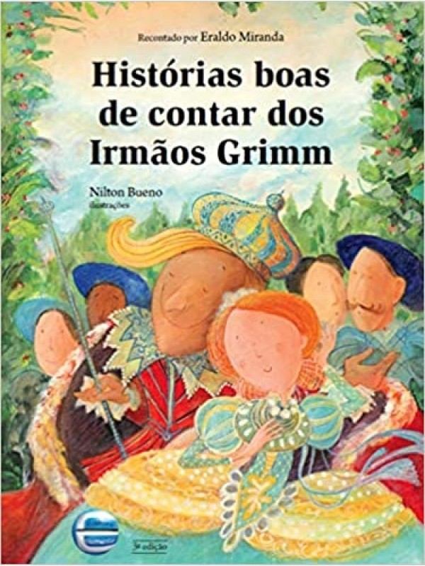 Histórias boas de contar dos irmãos Grimm