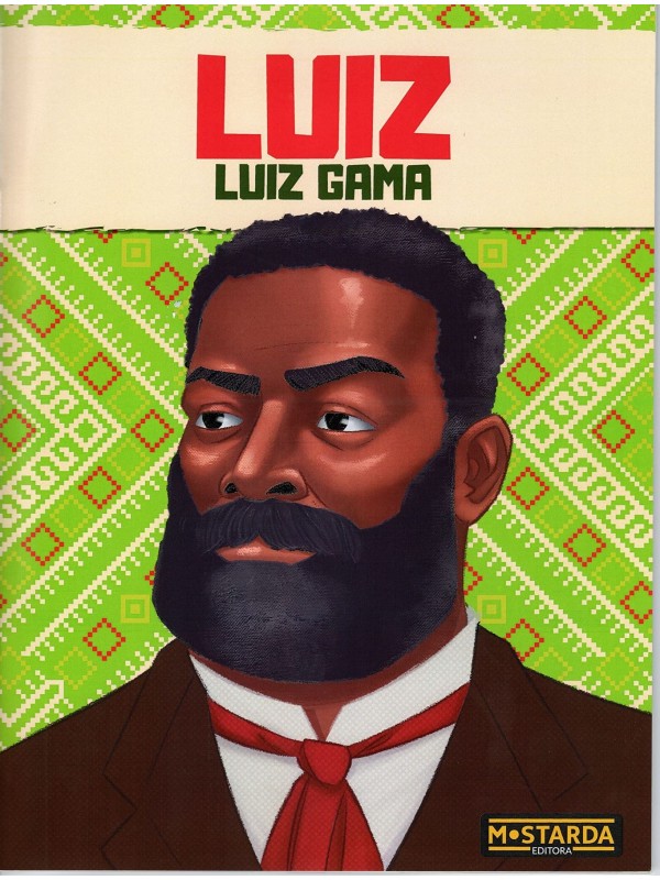 Luiz - Luiz Gama - Coleção Black Power