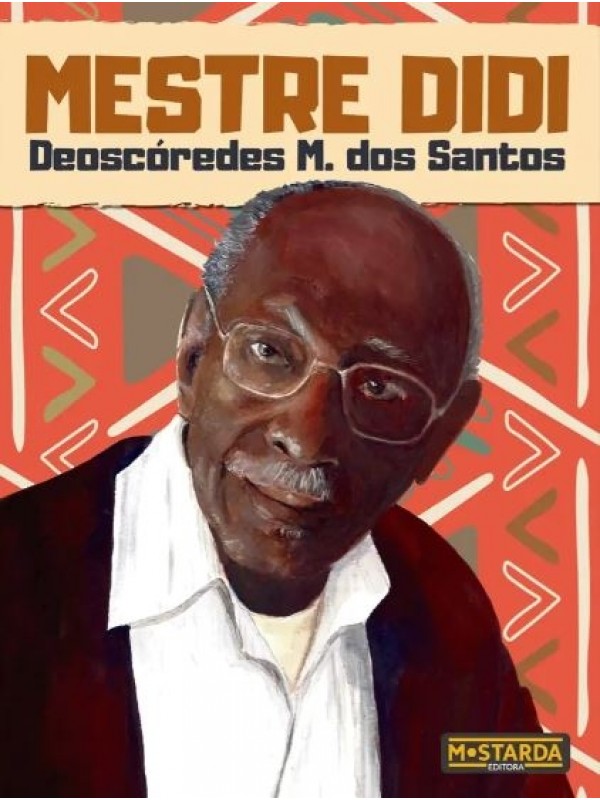 Mestre Didi - Deoscoredes M. dos Santos - Coleção Black Power