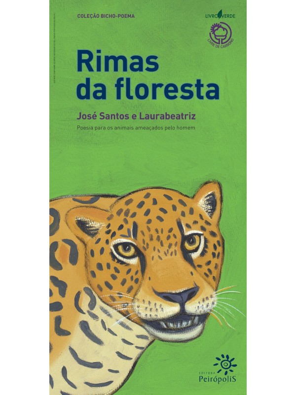 Rimas da floresta: Poesia para os animais ameaçados pelo homem