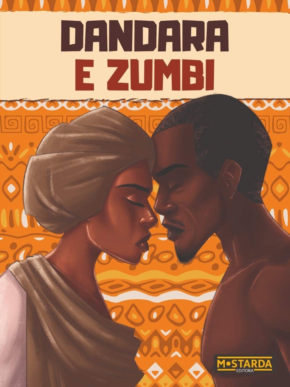 Dandara e Zumbi - Coleção Black Power