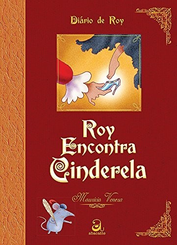 Roy encontra Cinderela