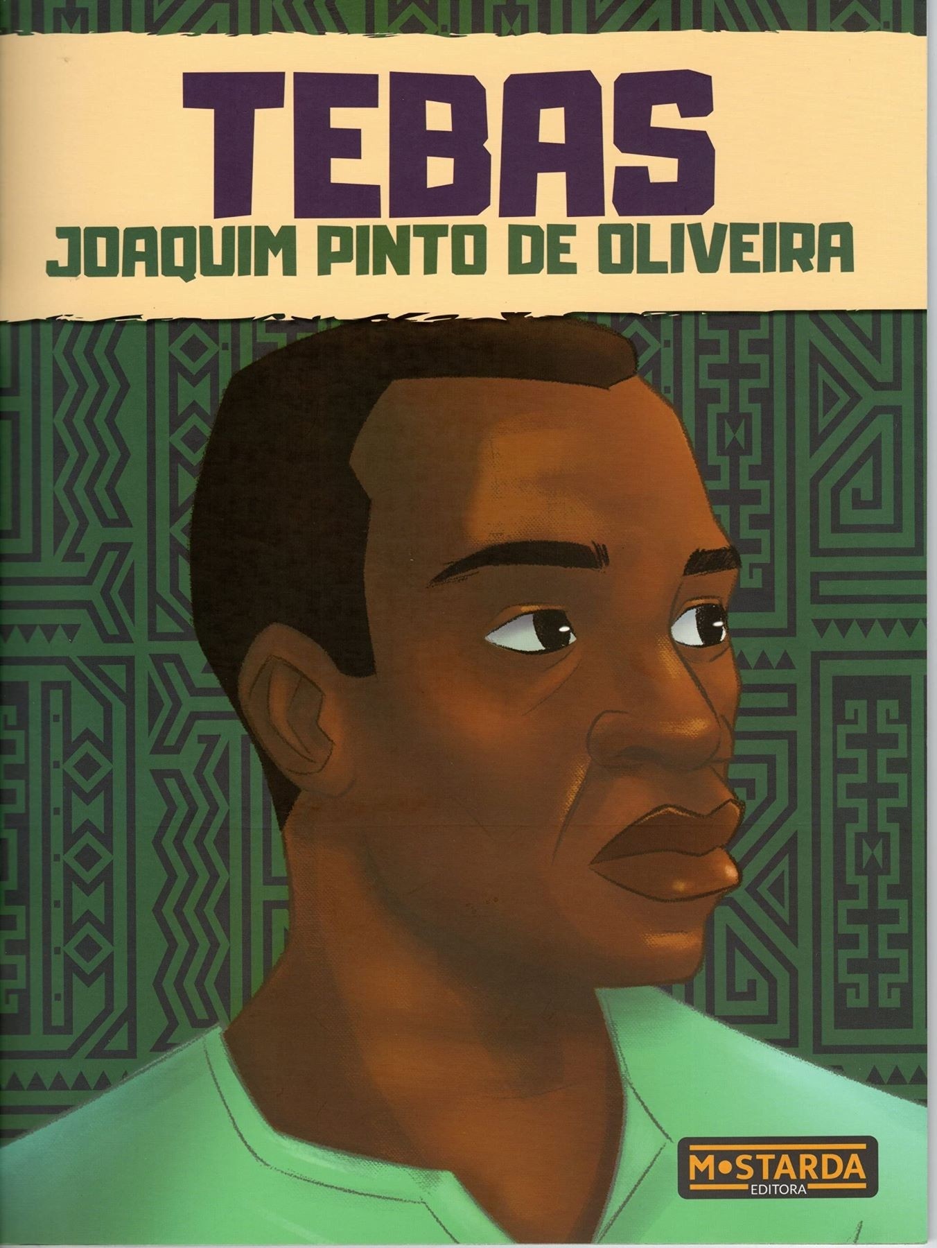 Tebas – Joaquim Pinto de Oliveira - Coleção Black Power
